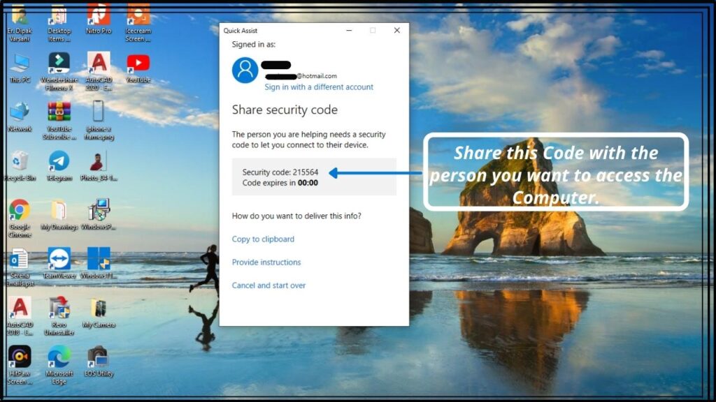 Share the generated code with the person you want to access the computer.