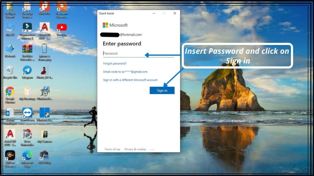 Insert Microsoft account's password and click on Sign in. Insert Microsoft account's password and click on Sign in.