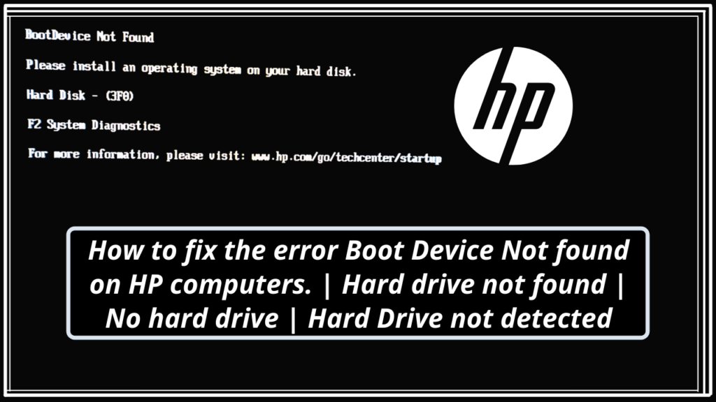 How to fix the error “BootDevice Not found” on HP computers?