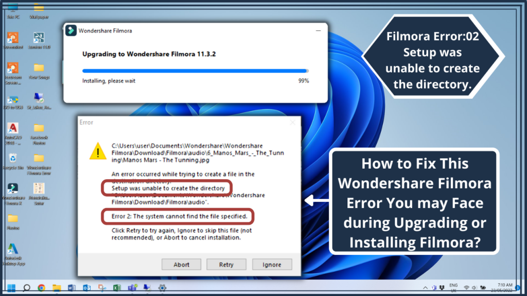 How to fix Filmora error 2 The setup was unable to create the directory during installation or upgradation.