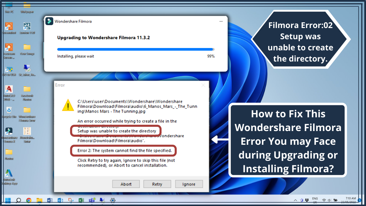 How to fix Filmora error 2 The setup was unable to create the directory during installation or upgradation.