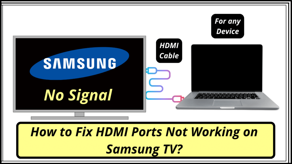 How to Solve HDMI Ports Not Working on Samsung TV?
